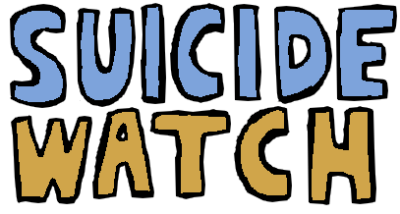 The text 'suicide watch' in bold capital letters with black outlines. the word 'suicide' is blue, and the word 'watch' is red.